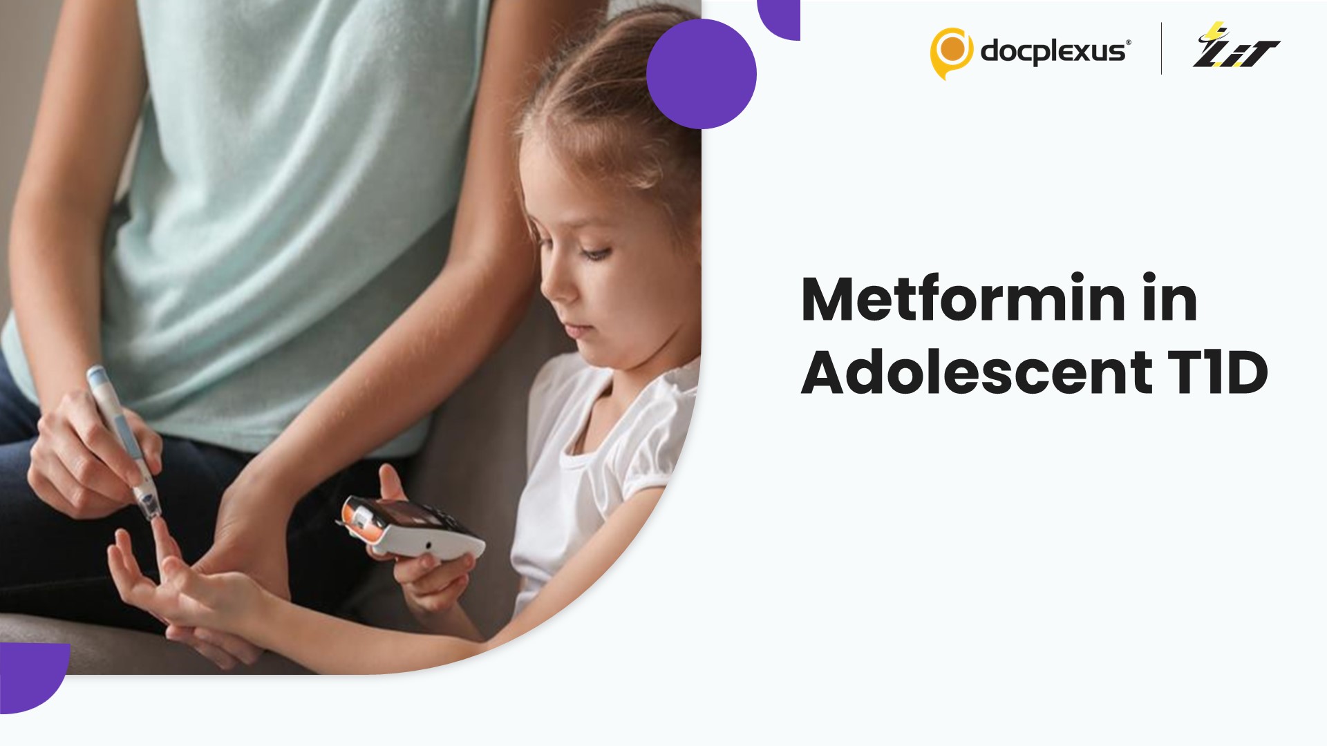 Metformin as an Adjunct Therapy in Adolescent Type 1 Diabetes