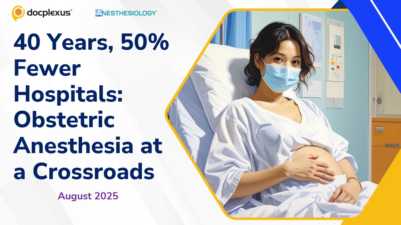 Four Decades of Change: Where Obstetric Anesthesia Stands Today