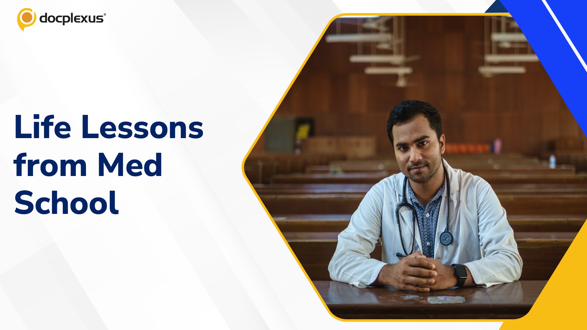 What Medical School Really Teaches You