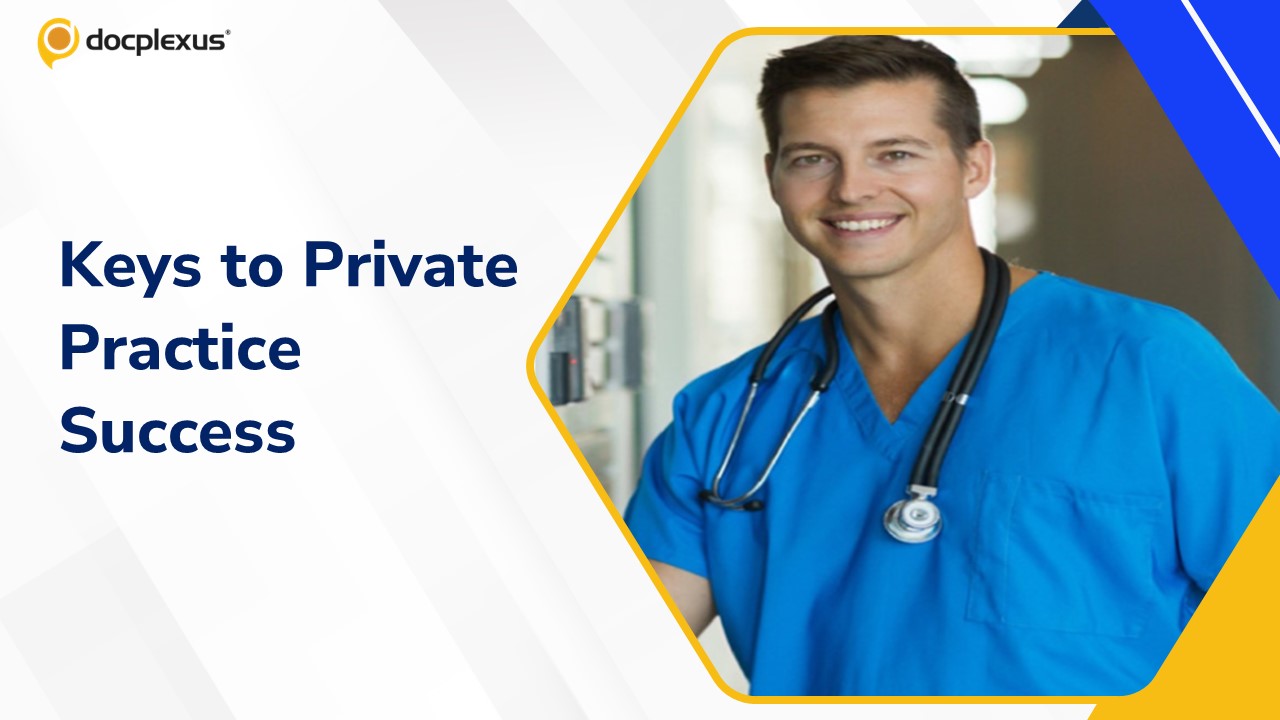 From Vision to Clinic: Essential Tips for Starting a Private Medical Practice
