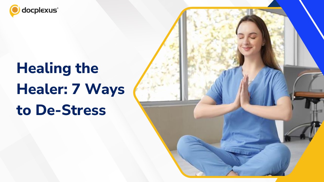 7 Stress-Busters Every Doctor Needs