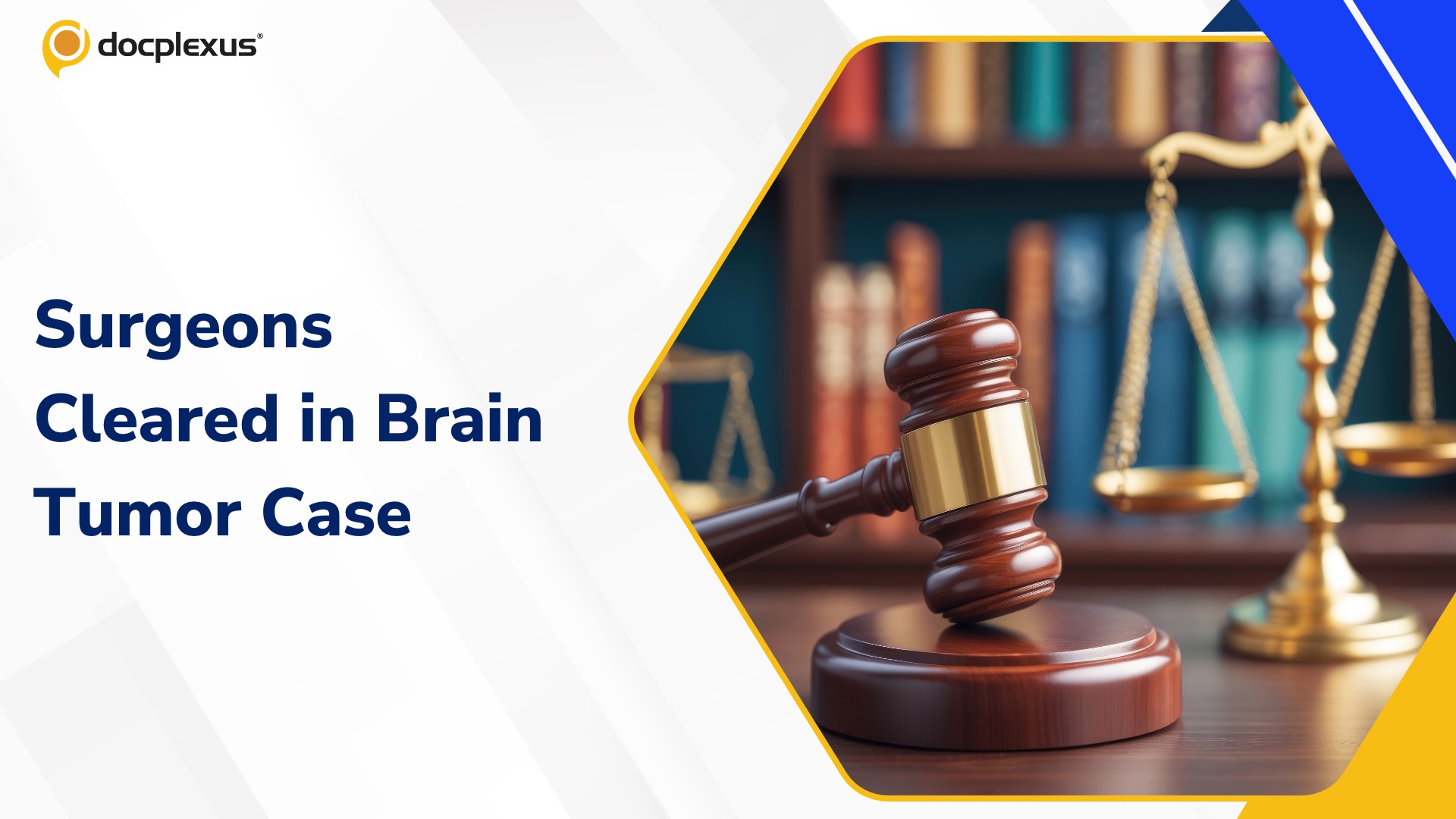 Maharashtra Consumer Court Exonerates Doctors in Brain Surgery Dispute