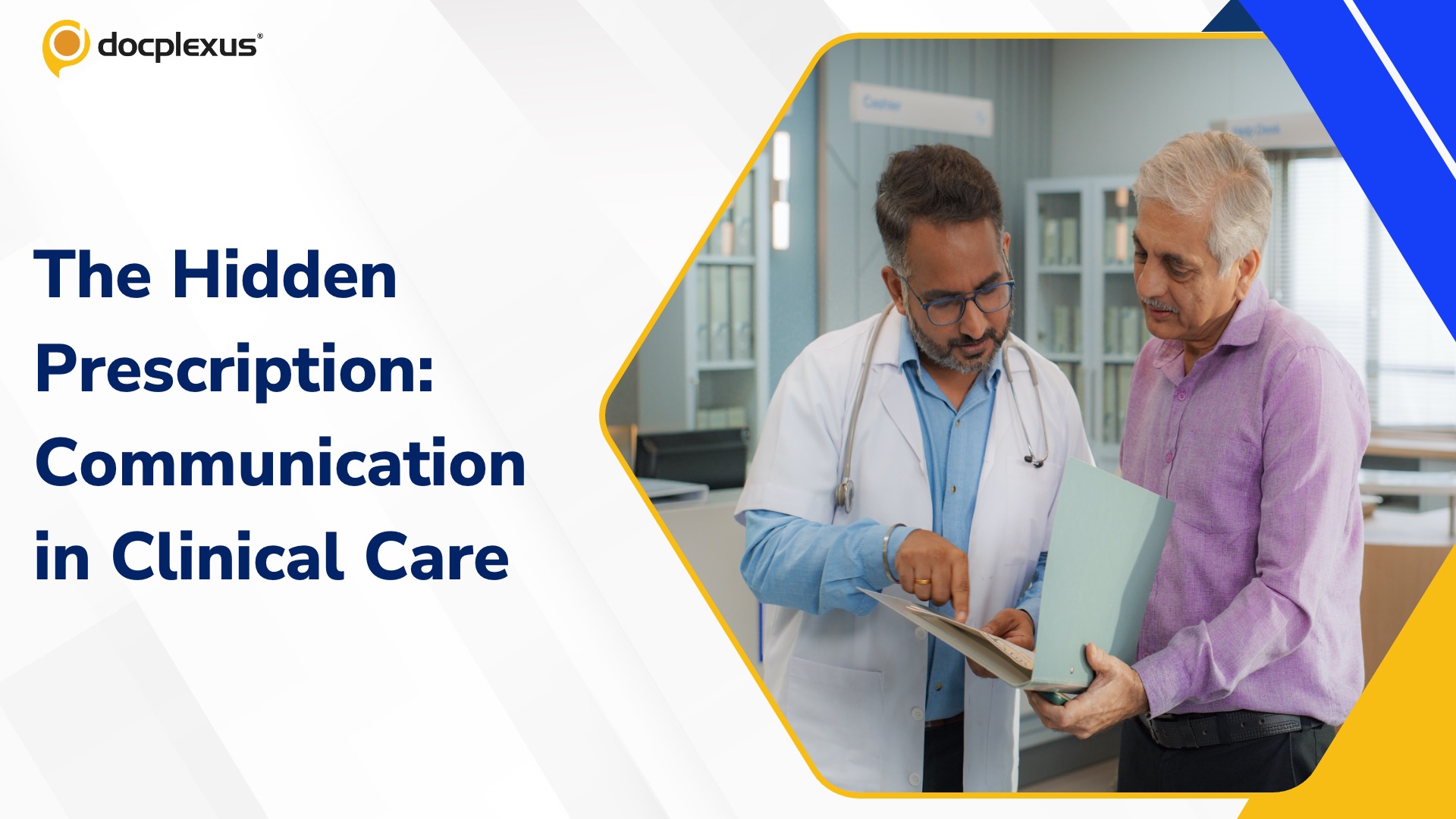 The Role of Communication in Effective Clinical Practice