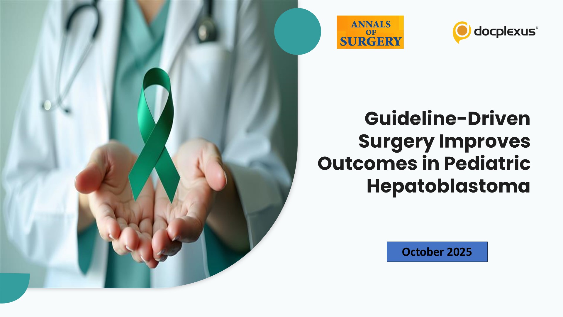 Guideline-Driven Surgery Improves Outcomes in Pediatric Hepatoblastoma