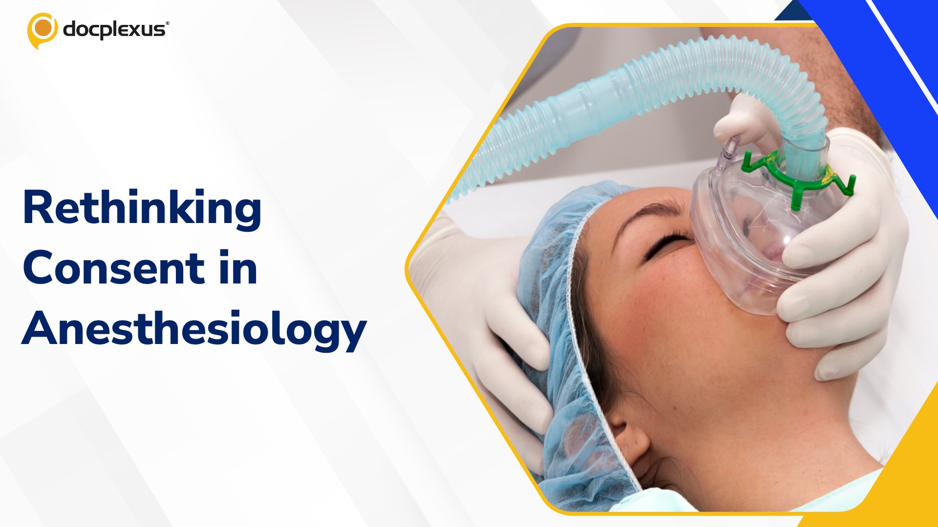 Informed Consent in Anesthesia: A Crucial but Overlooked Process