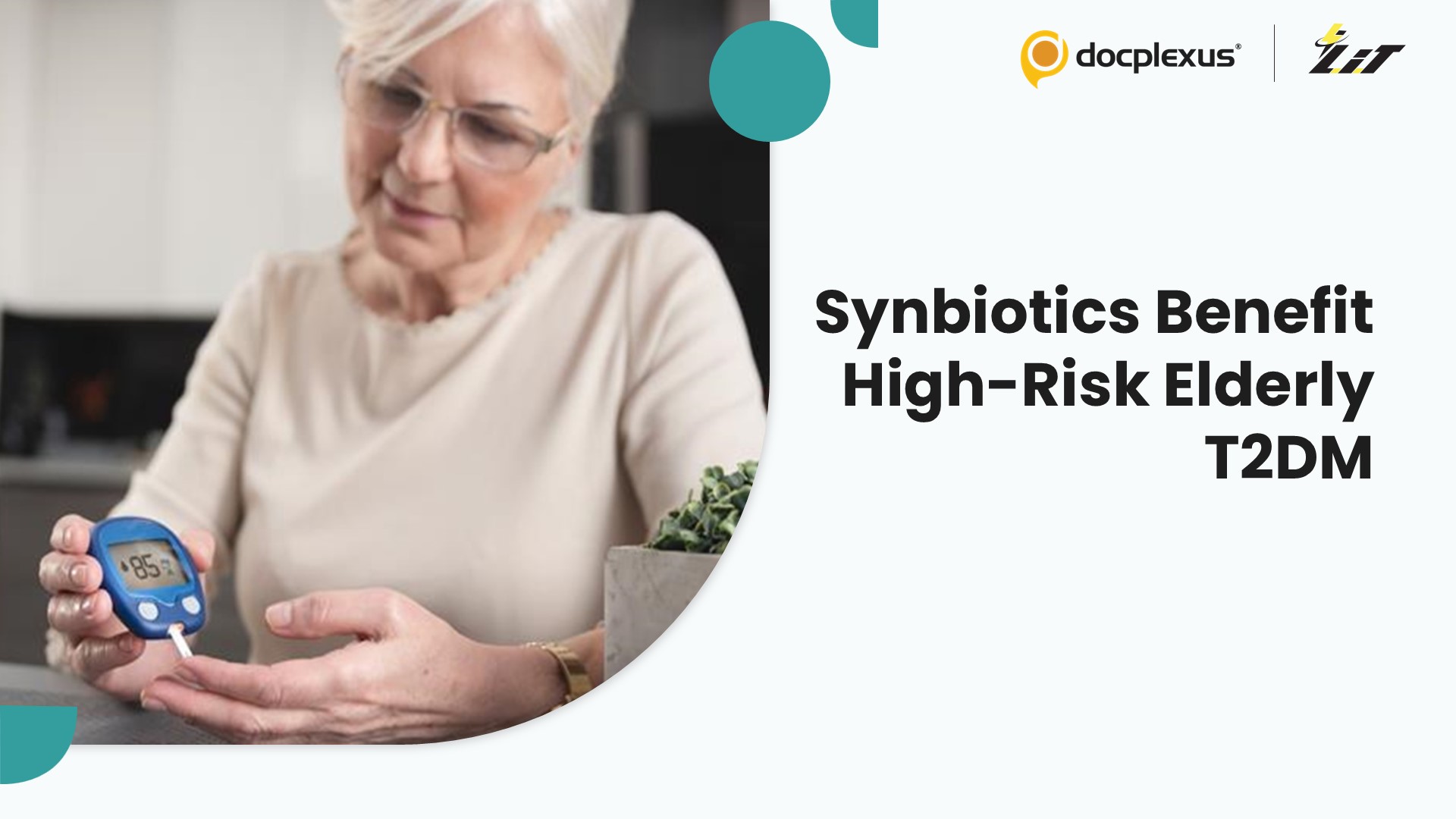 Synbiotics Improve Metabolic Health in High-Risk Elderly T2DM