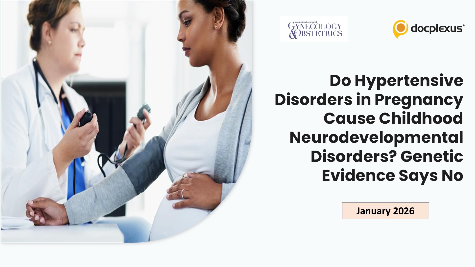 Do Hypertensive Disorders in Pregnancy Cause Childhood Neurodevelopmental Disorders? Genetic Evidence Says No