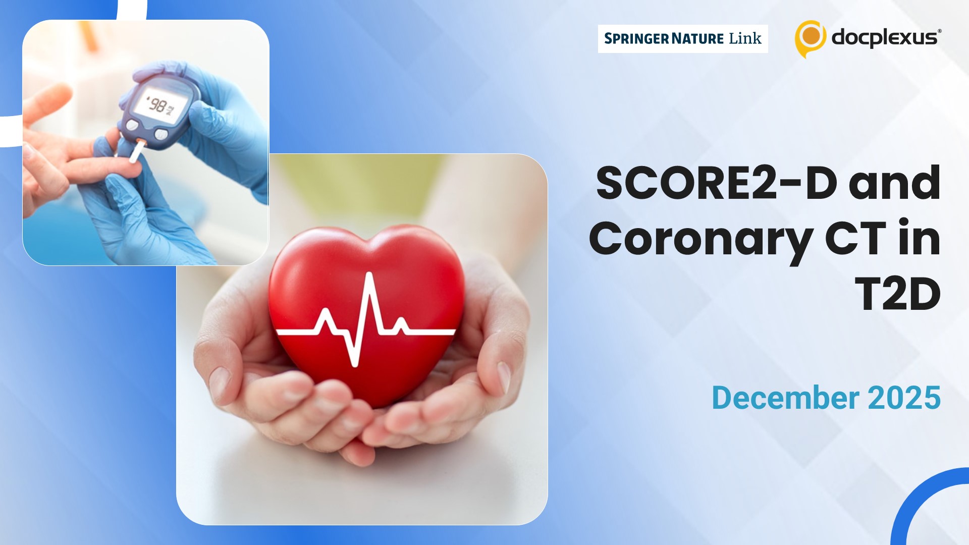 Higher SCORE2‑Diabetes Unmasks High-Risk Coronary Plaques in Type 2 Diabetes