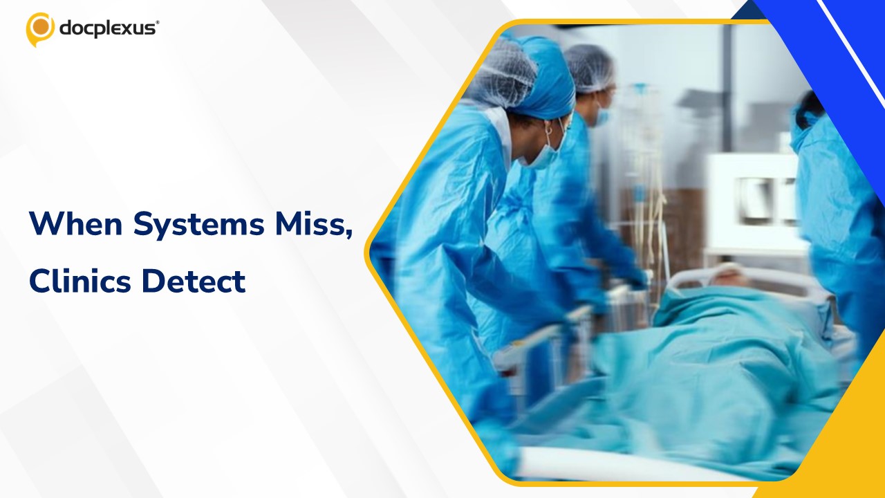 When the System Misses the Outbreak, Will Your Clinic Catch It?