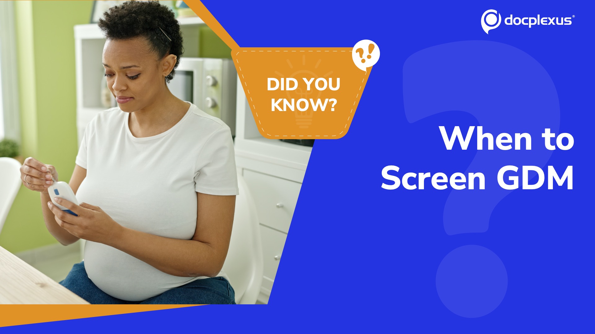 Are You Screening for GDM at the Right Time?