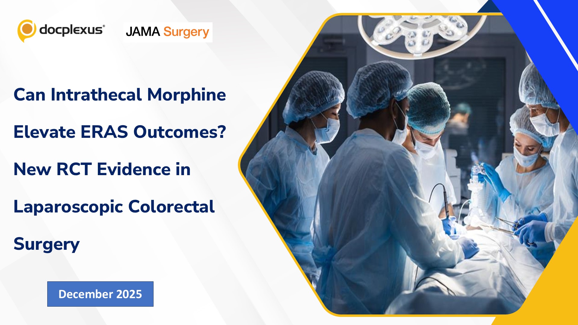 Can Intrathecal Morphine Elevate ERAS Outcomes? New RCT Evidence in Laparoscopic Colorectal Surgery