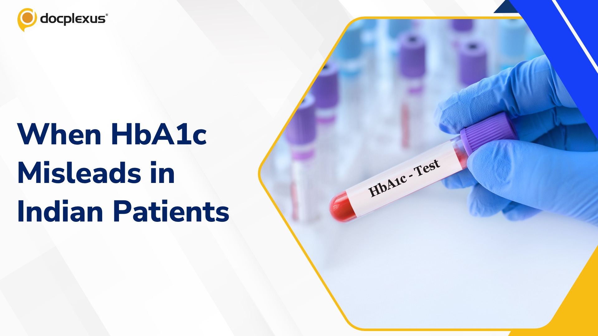 Is HbA1c Enough? Rethinking Diabetes Diagnosis and Monitoring in India