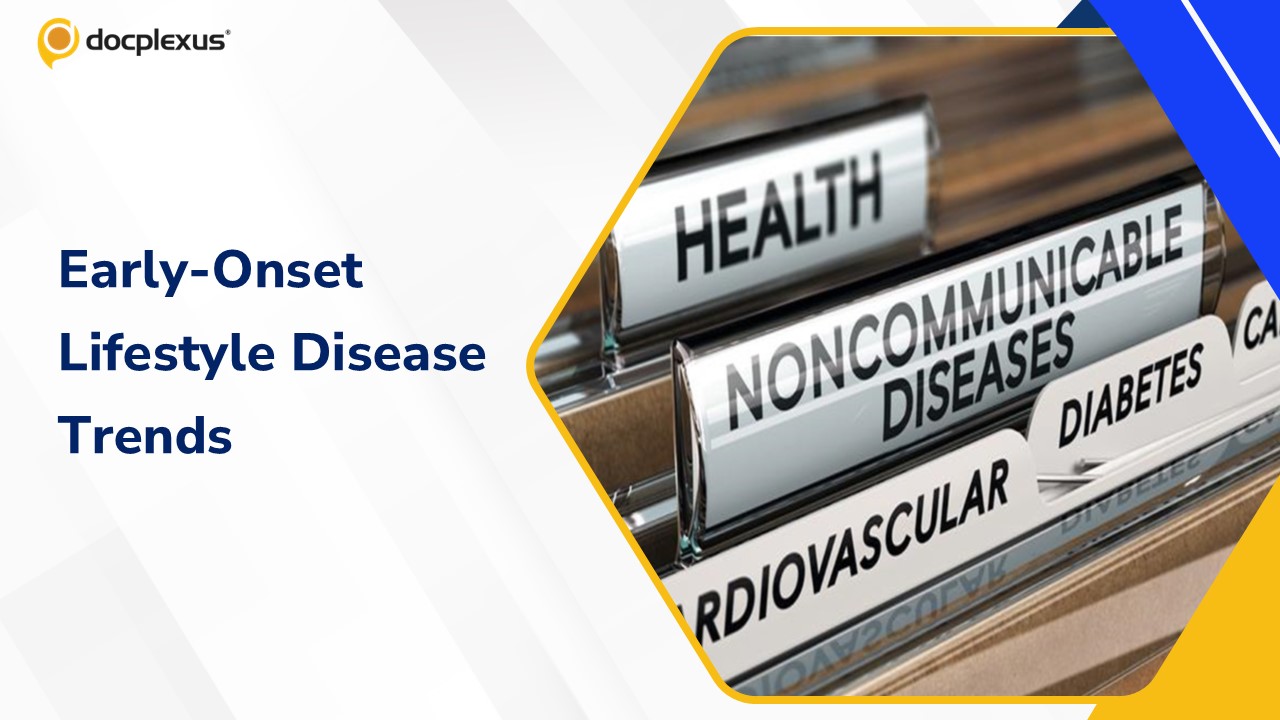 Early-Onset Lifestyle Diseases: A Shifting Clinical Paradigm