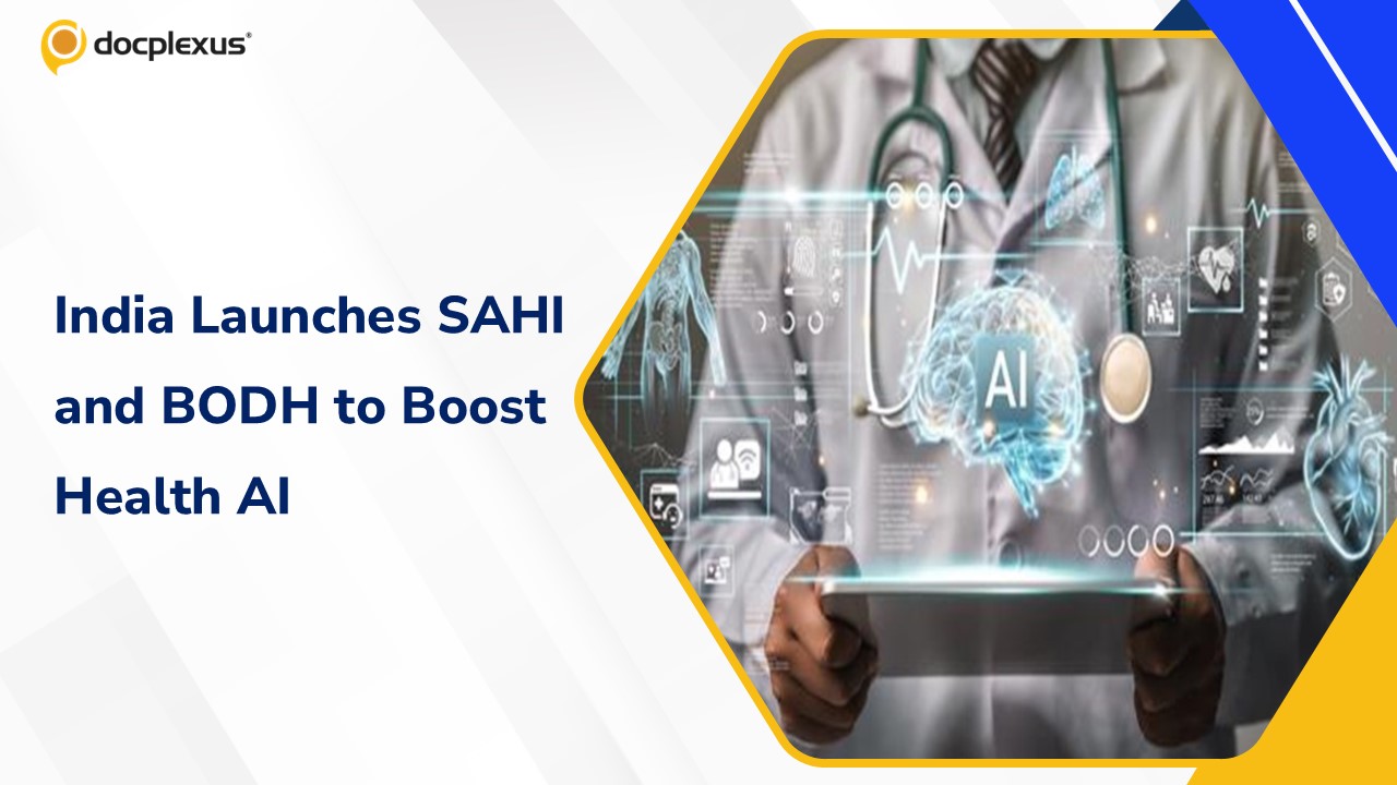 India Advances Responsible AI in Healthcare with Launch of SAHI and BODH