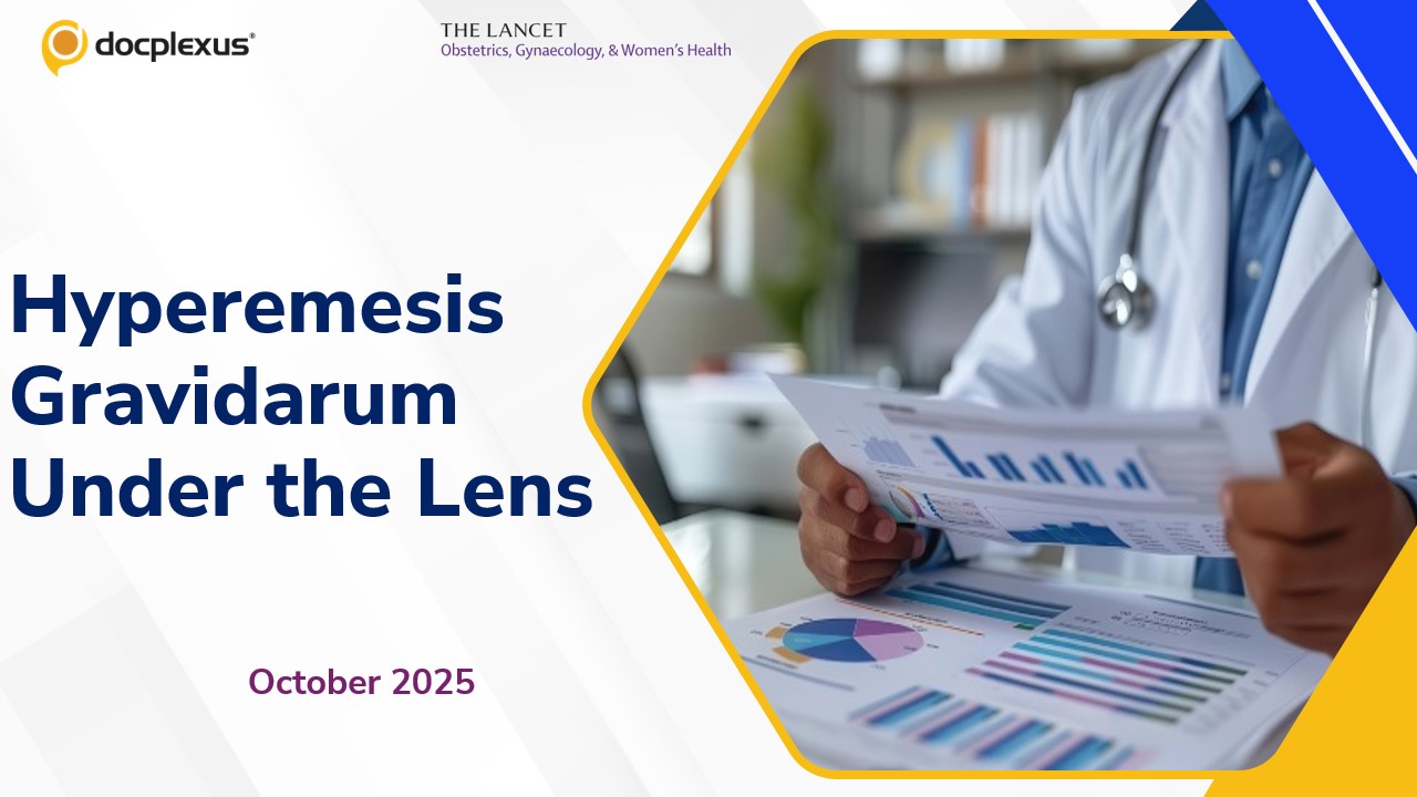 Podcast: From Severe Nausea to Neuropsychiatric Outcomes: New Lancet Insights on Hyperemesis Gravidarum