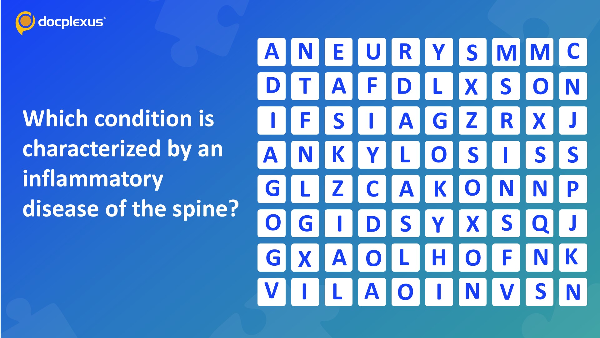 Identify the Condition Characterized by Inflammatory Disease of the Spine