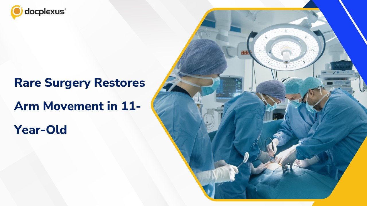 Rare Surgery Restores Movement in Child with Brachial Plexus Palsy