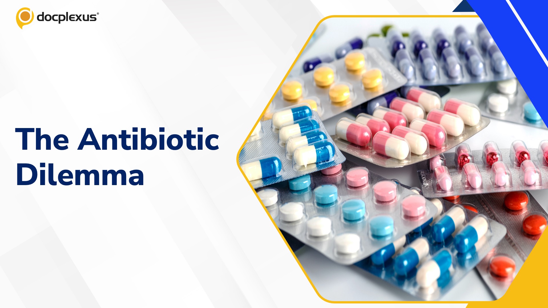 Rational Antibiotic Prescribing: Navigating the Modern Clinical Dilemma