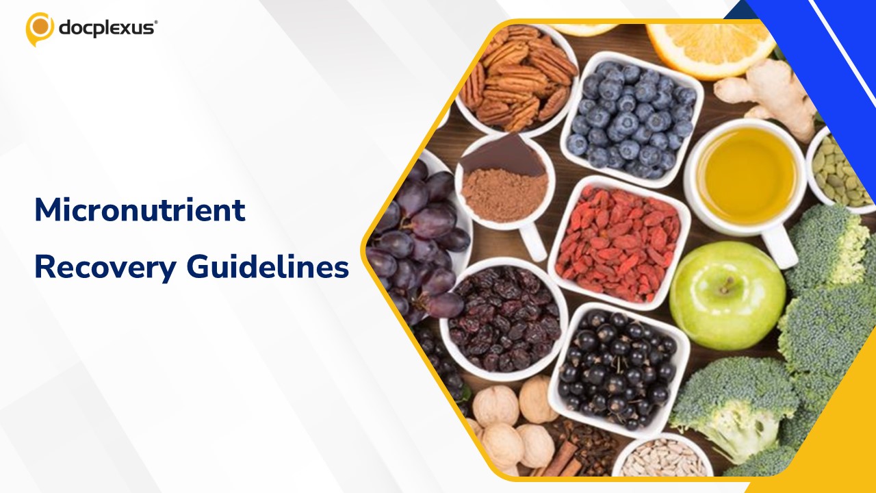 Micronutrient Guidelines for Clinical Recovery: Key Highlights