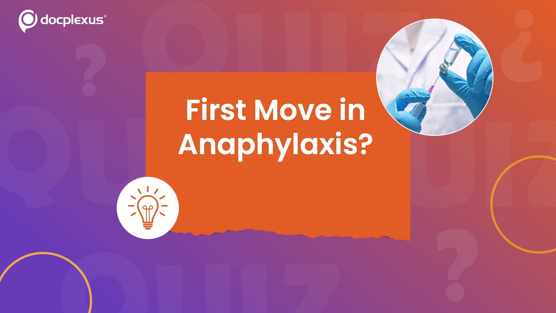 Seconds Matter: What’s Your First Action in Anaphylaxis?