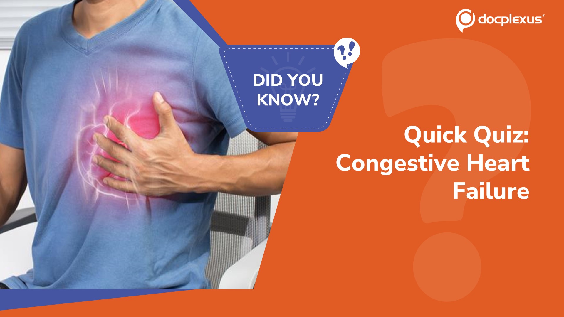 Think You Know Congestive Heart Failure? A Quick Quiz