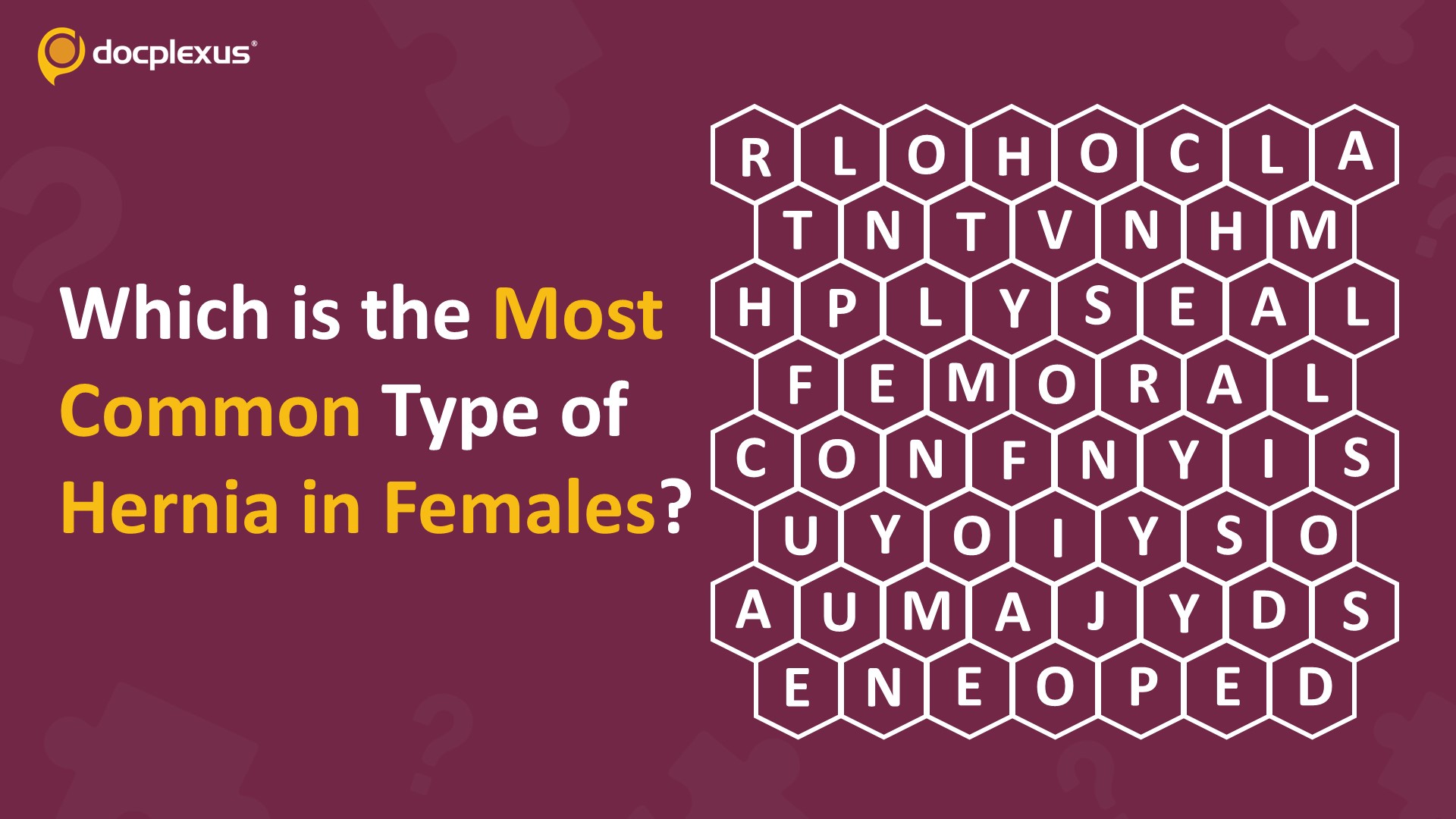 Identify the Most Common Type of Hernia Seen in Females
