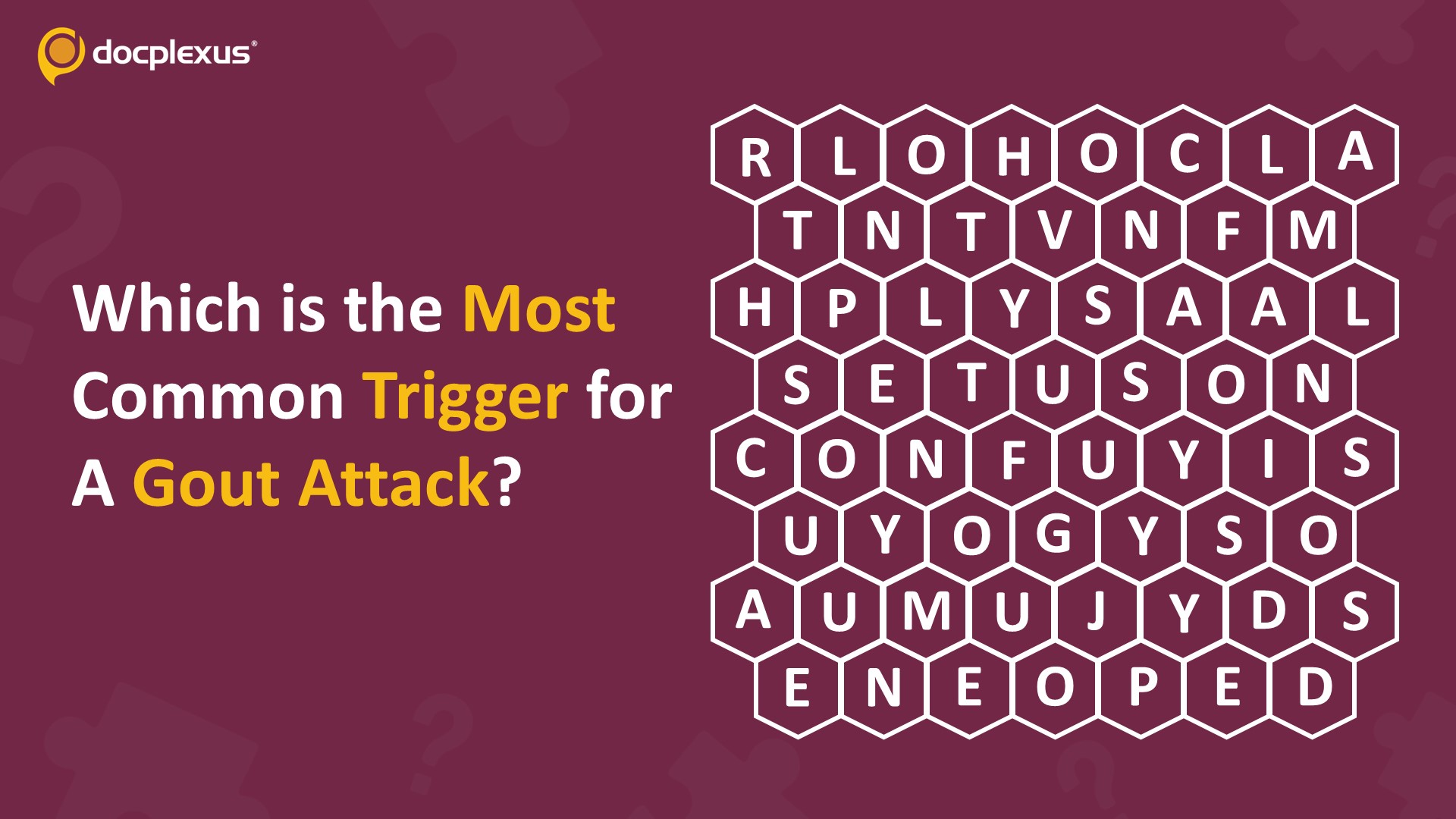 Identify the Most Common Trigger for A Gout Attack