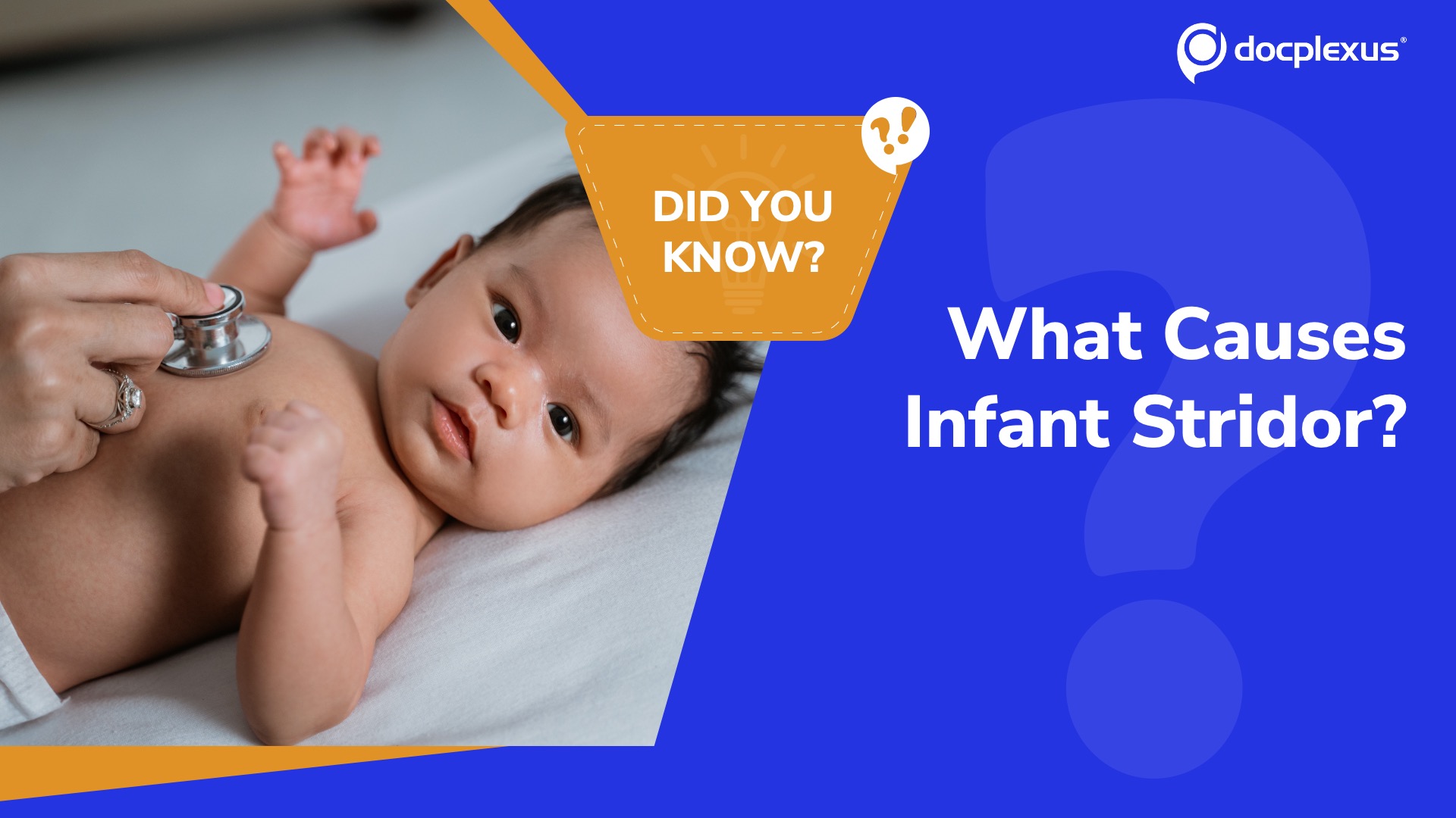 Can You Identify the Most Common Cause of Stridor in Infants?