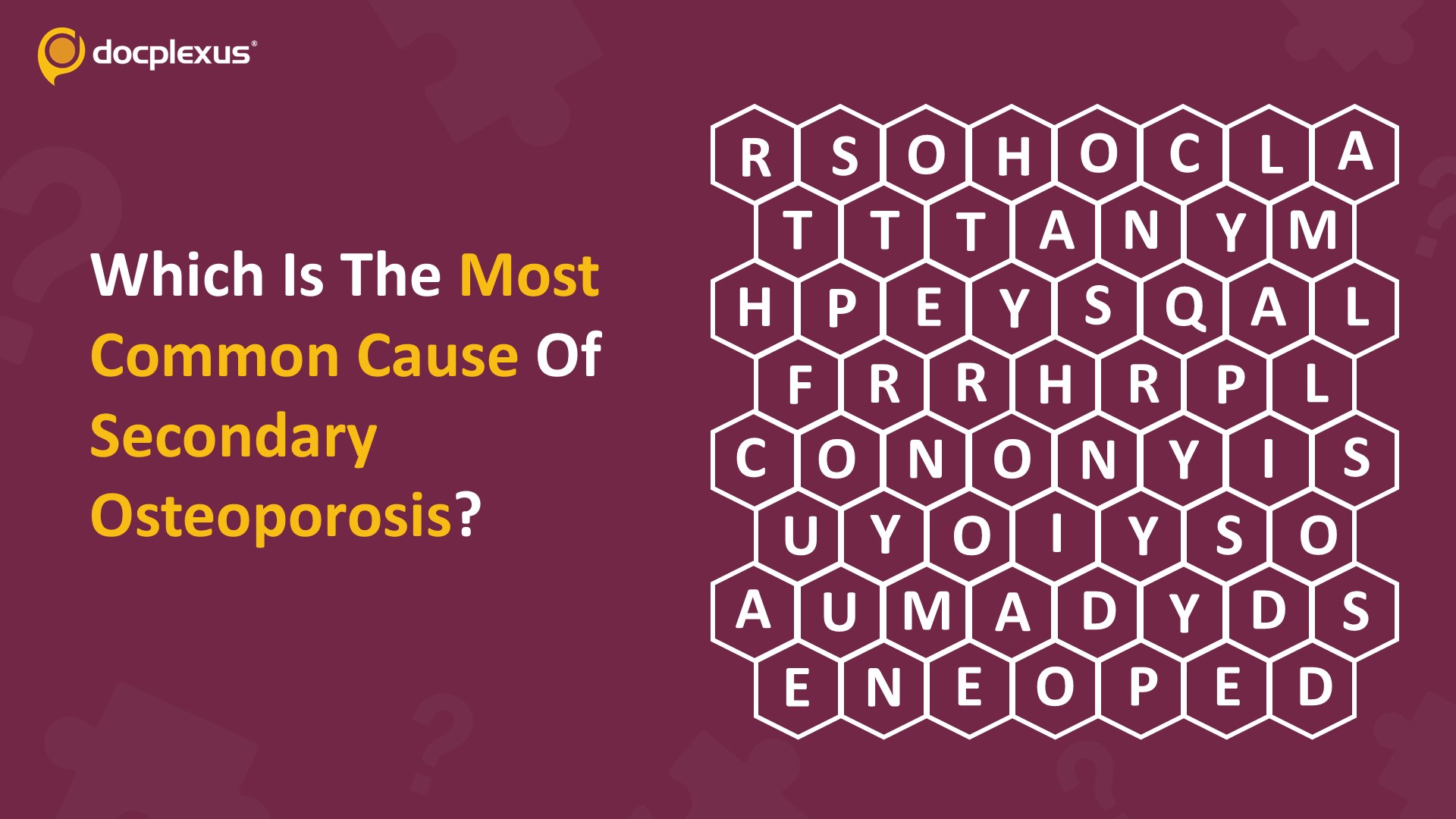 Identify the Most Common Cause of Secondary Osteoporosis