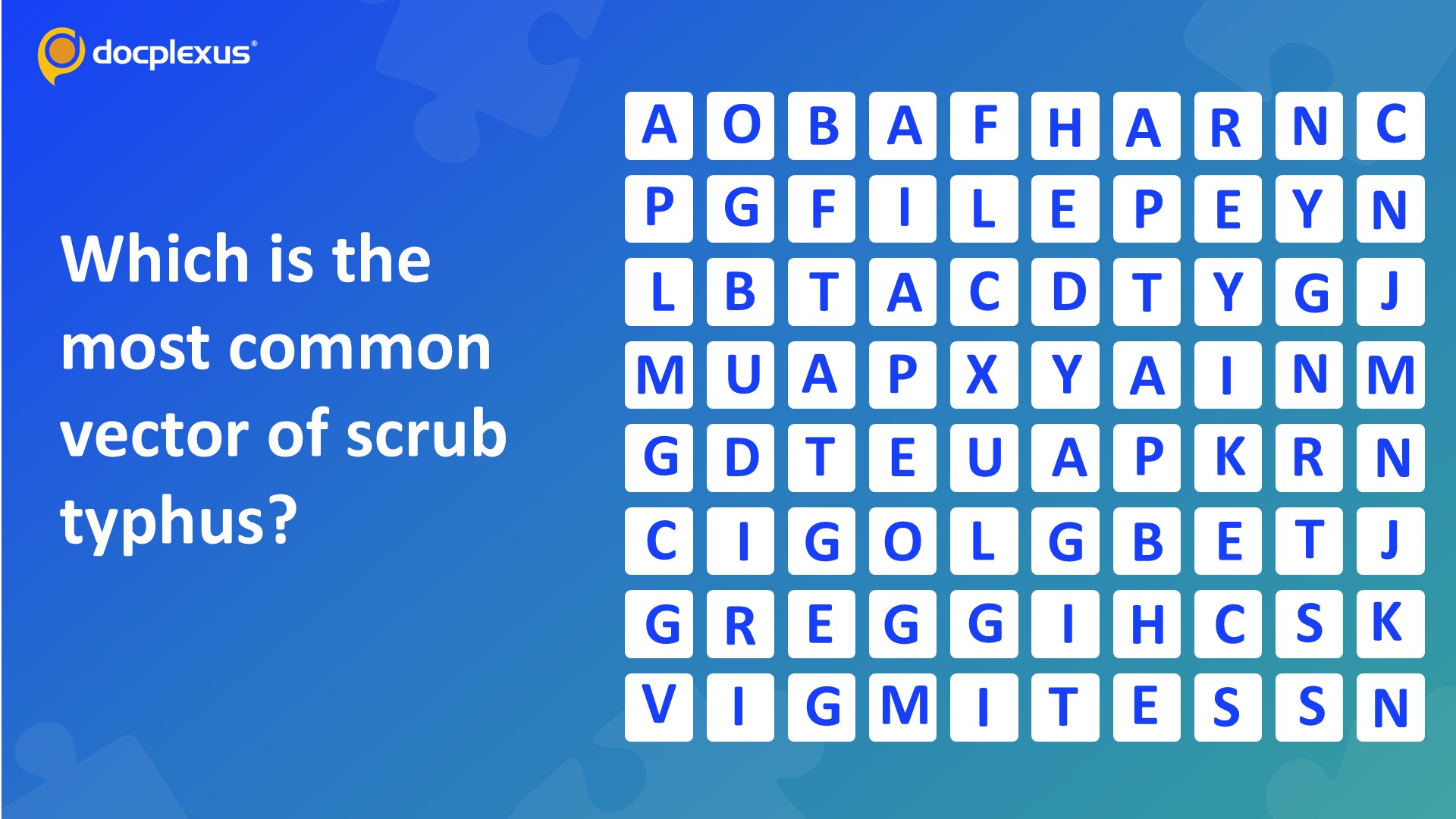 Identify the Most Common Vector of Scrub Typhus