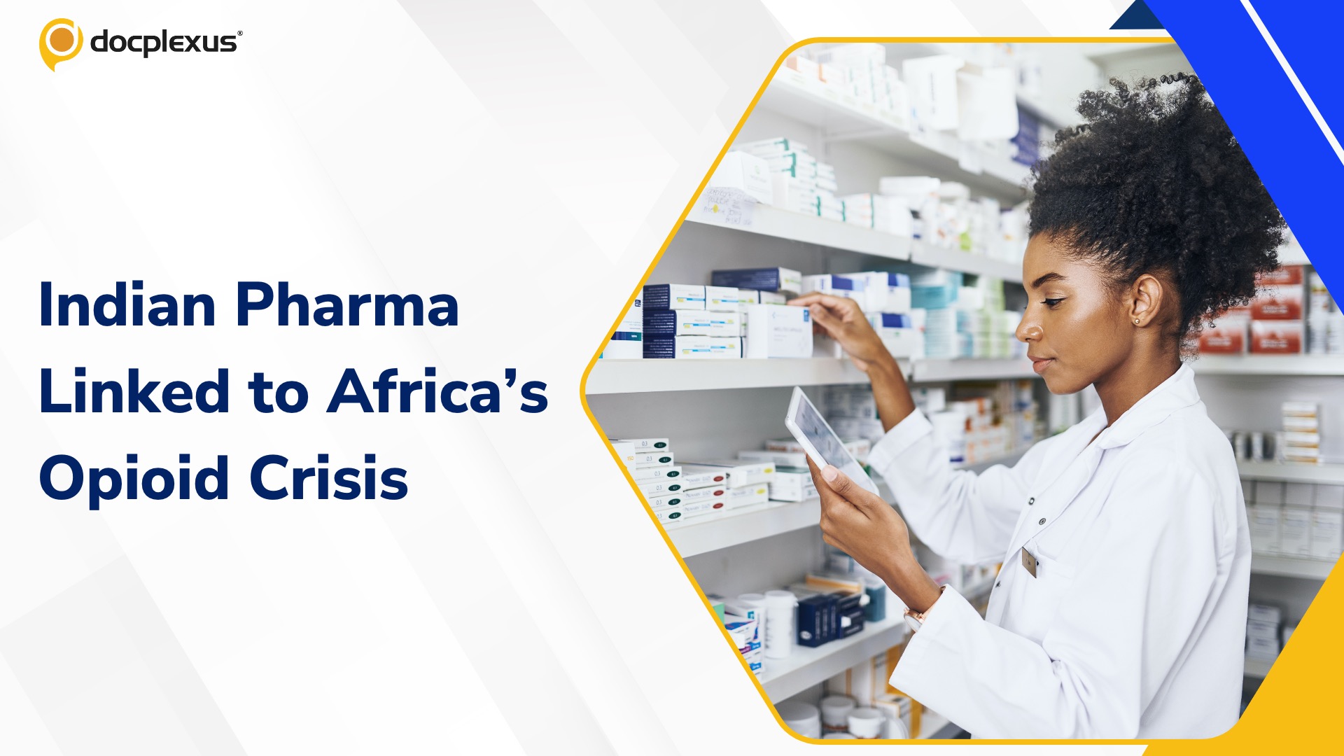 Indian Pharma Exports Linked to Rising Opioid Abuse Crisis in West Africa