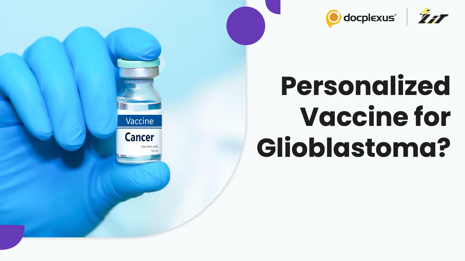 Personalized DNA Vaccine Shows Promise in Glioblastoma