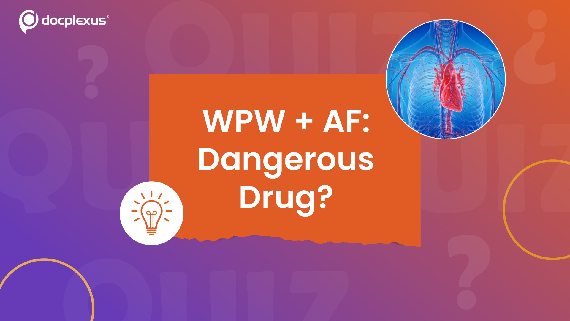 Accessory Pathway AF: Which Drug Can Kill?