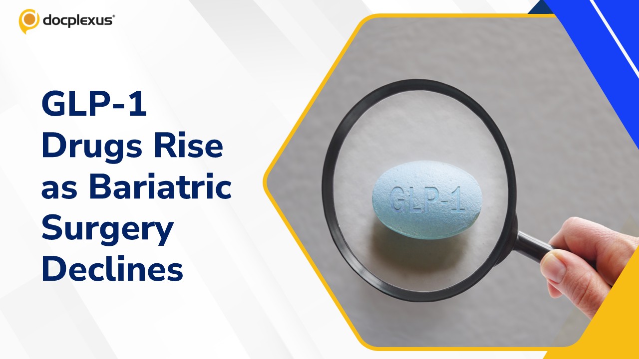 Growing Popularity of GLP-1 Weight-Loss Drugs Linked to Decline in Bariatric Surgery Rates
