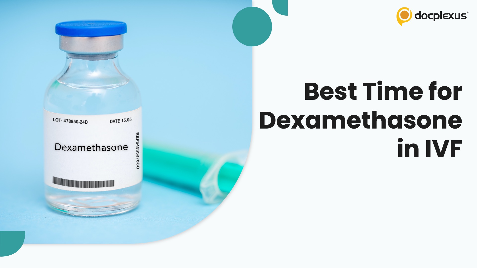 Dexamethasone Timing in IVF: Early Advantage or Late Missed Opportunity