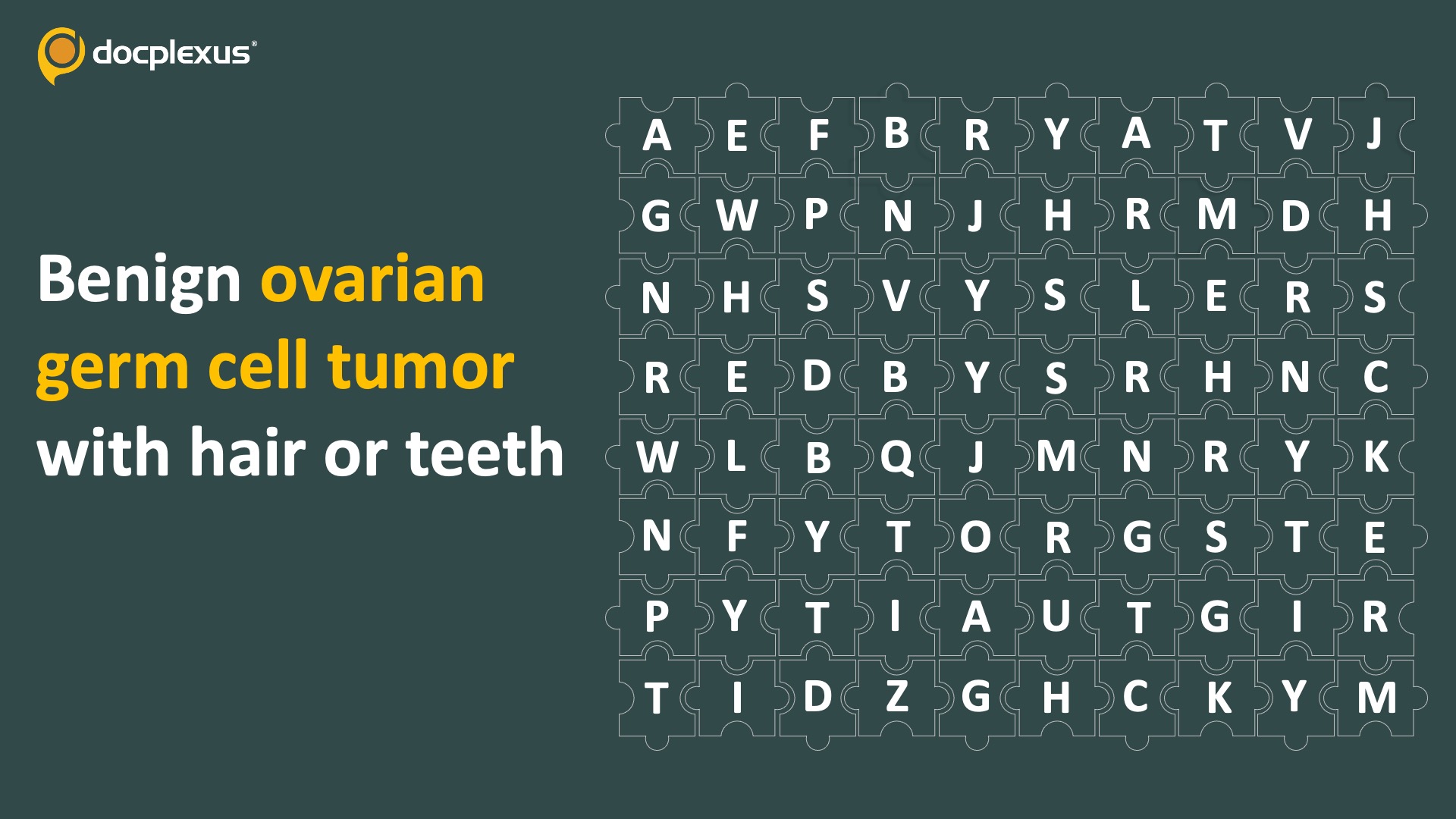 Spot the Ovarian Tumor with Hair or Teeth