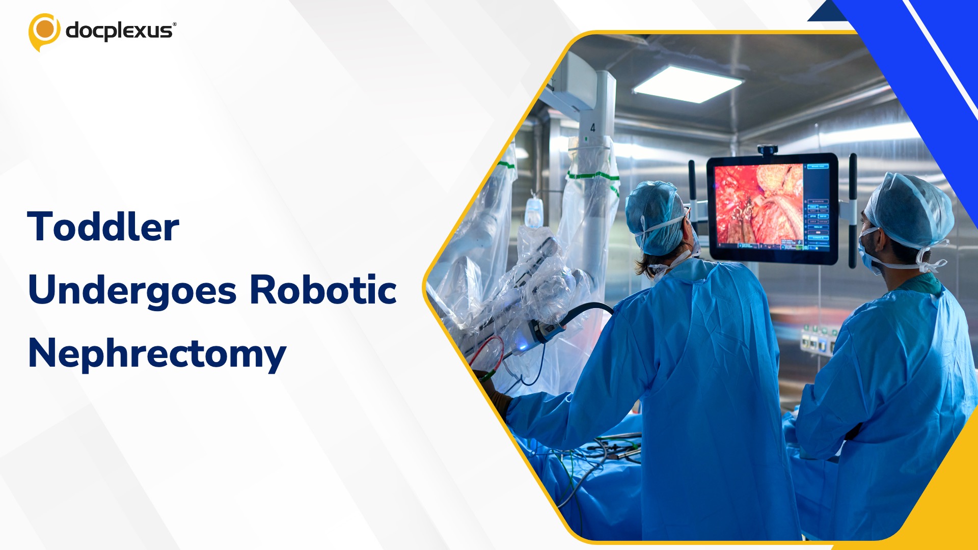 Robotic Kidney Removal Performed in 19-Month-Old Child With CAKUT