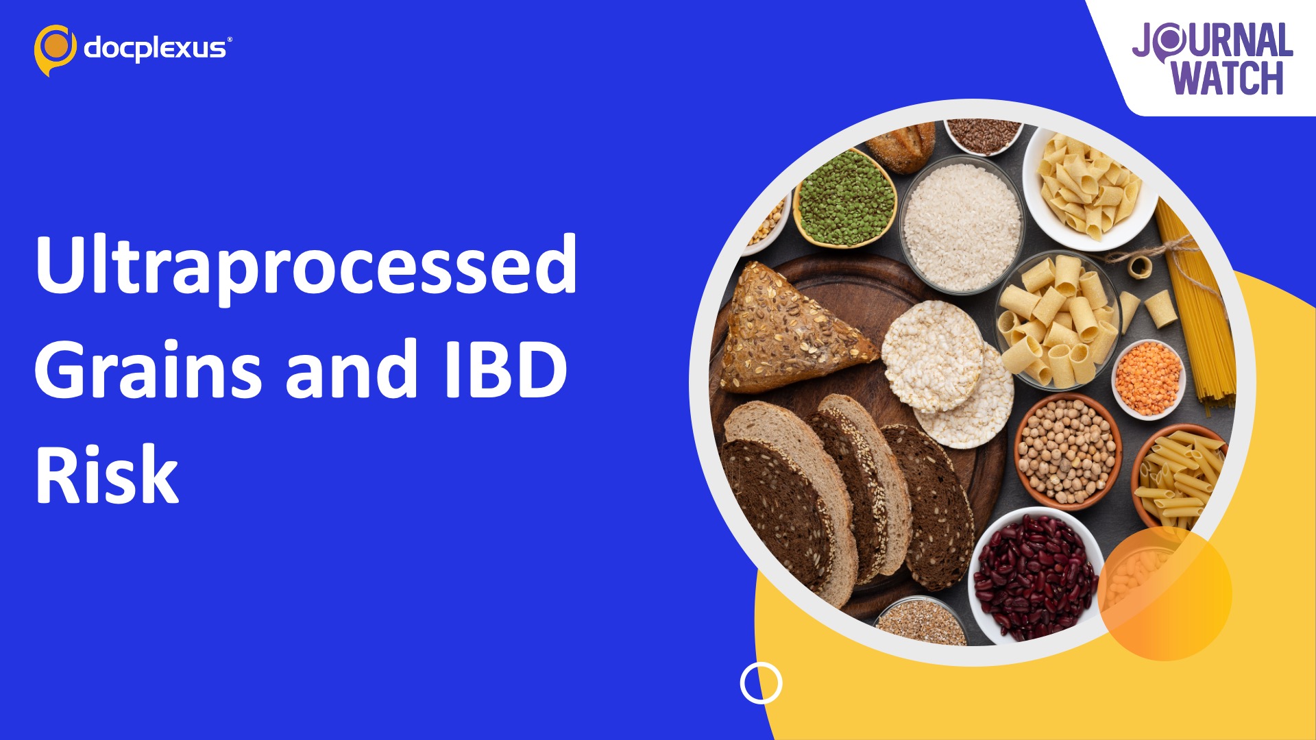 Ultraprocessed Grains Tied to Higher Risk of Inflammatory Bowel Disease