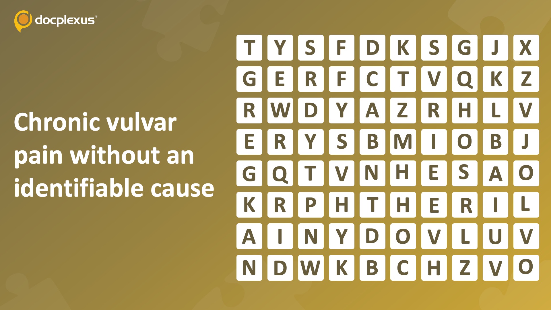 Can You Name This Chronic Vulvar Pain Disorder?