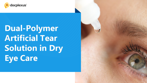 Dual-Polymer Hydration with HA + HP-Guar in Dry Eye Management
