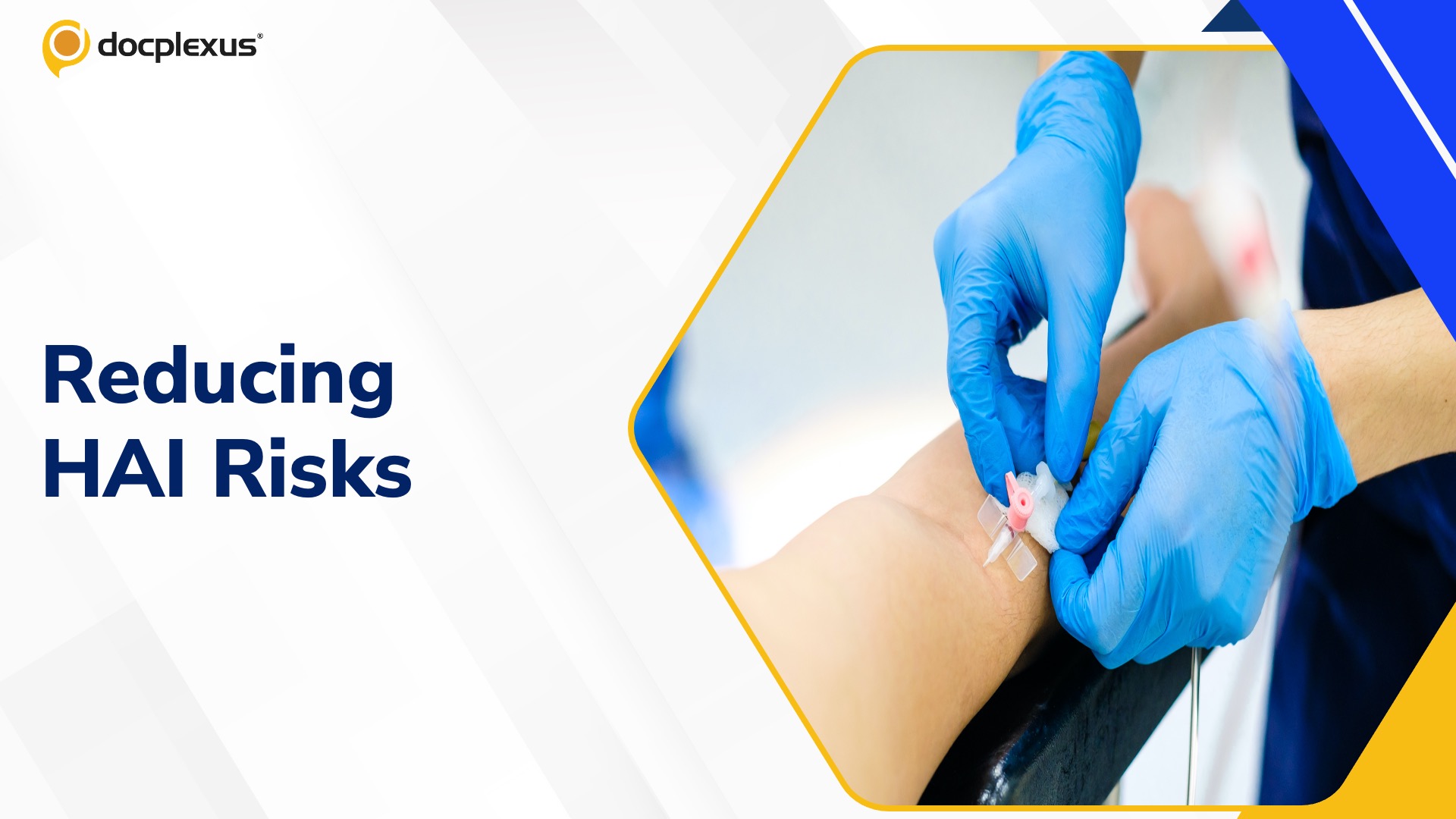Strategies to Minimize Healthcare-Associated Infection Risks