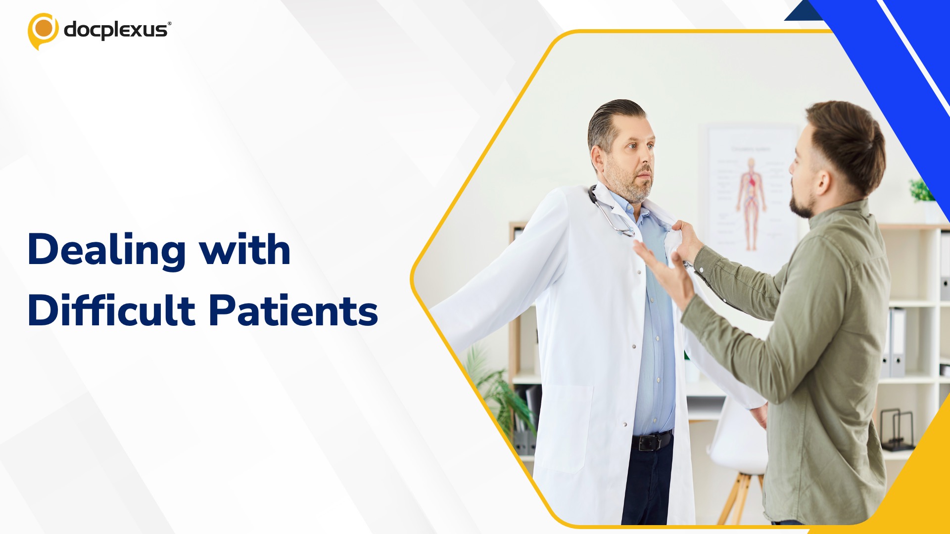 Why are Some Patients so Difficult to Handle?
