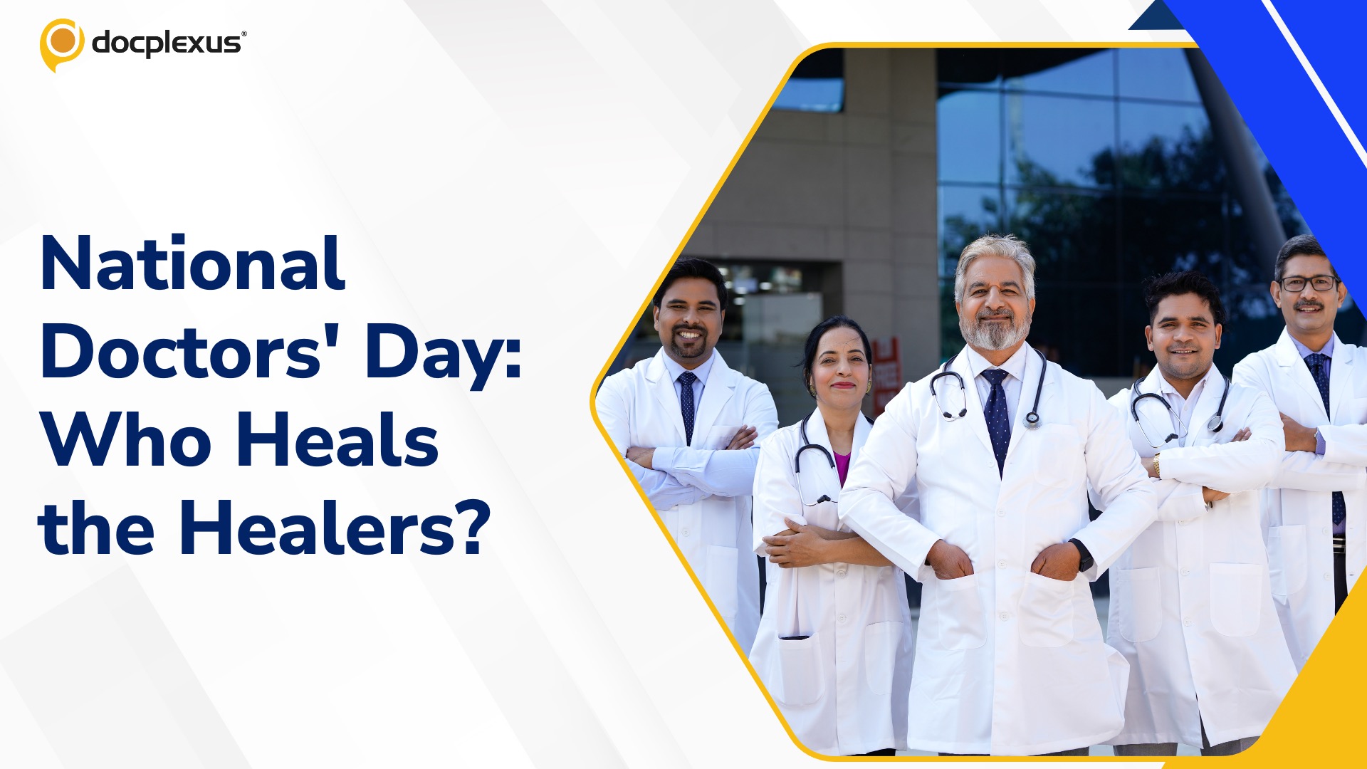 National Doctors' Day 2026 Shifts the Focus to Physician Well-being