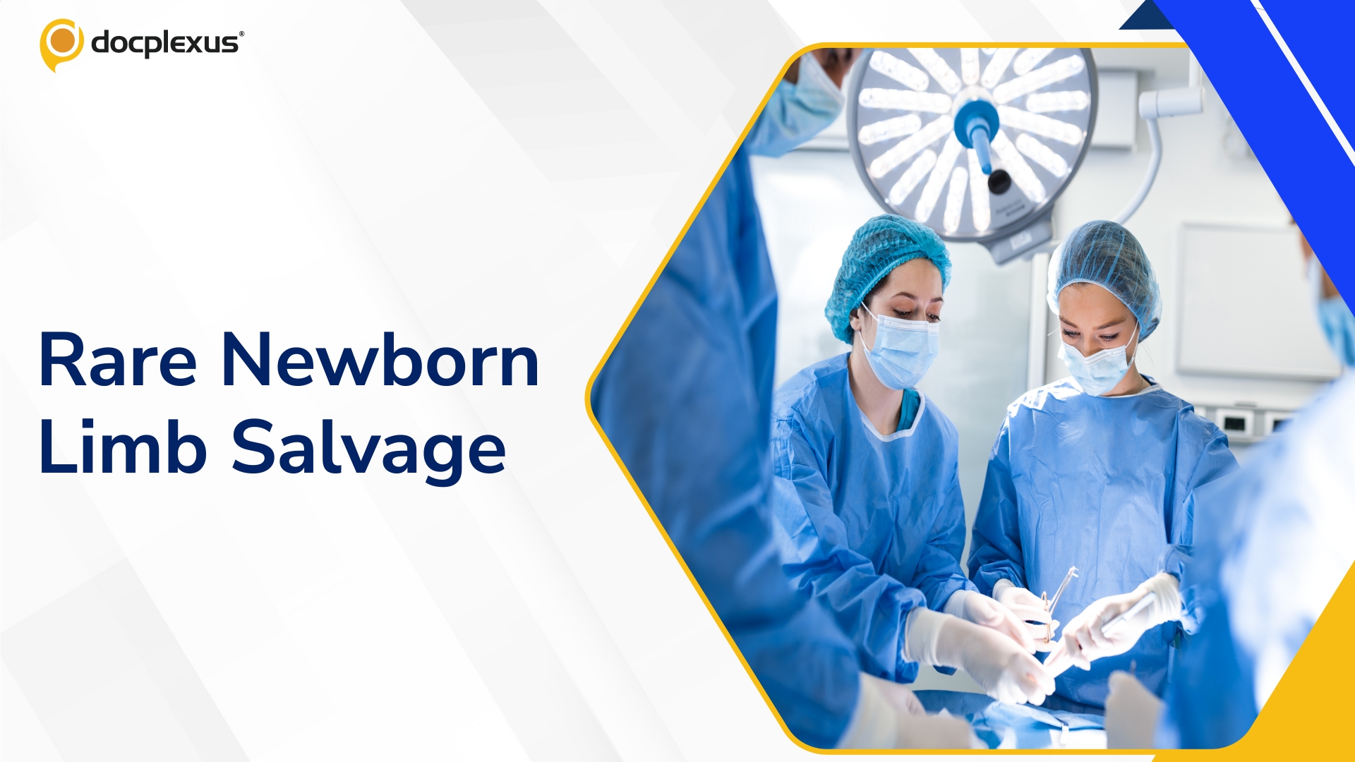 Bengaluru Surgeons Achieve Rare Limb Salvage in Newborn With Infantile Fibrosarcoma