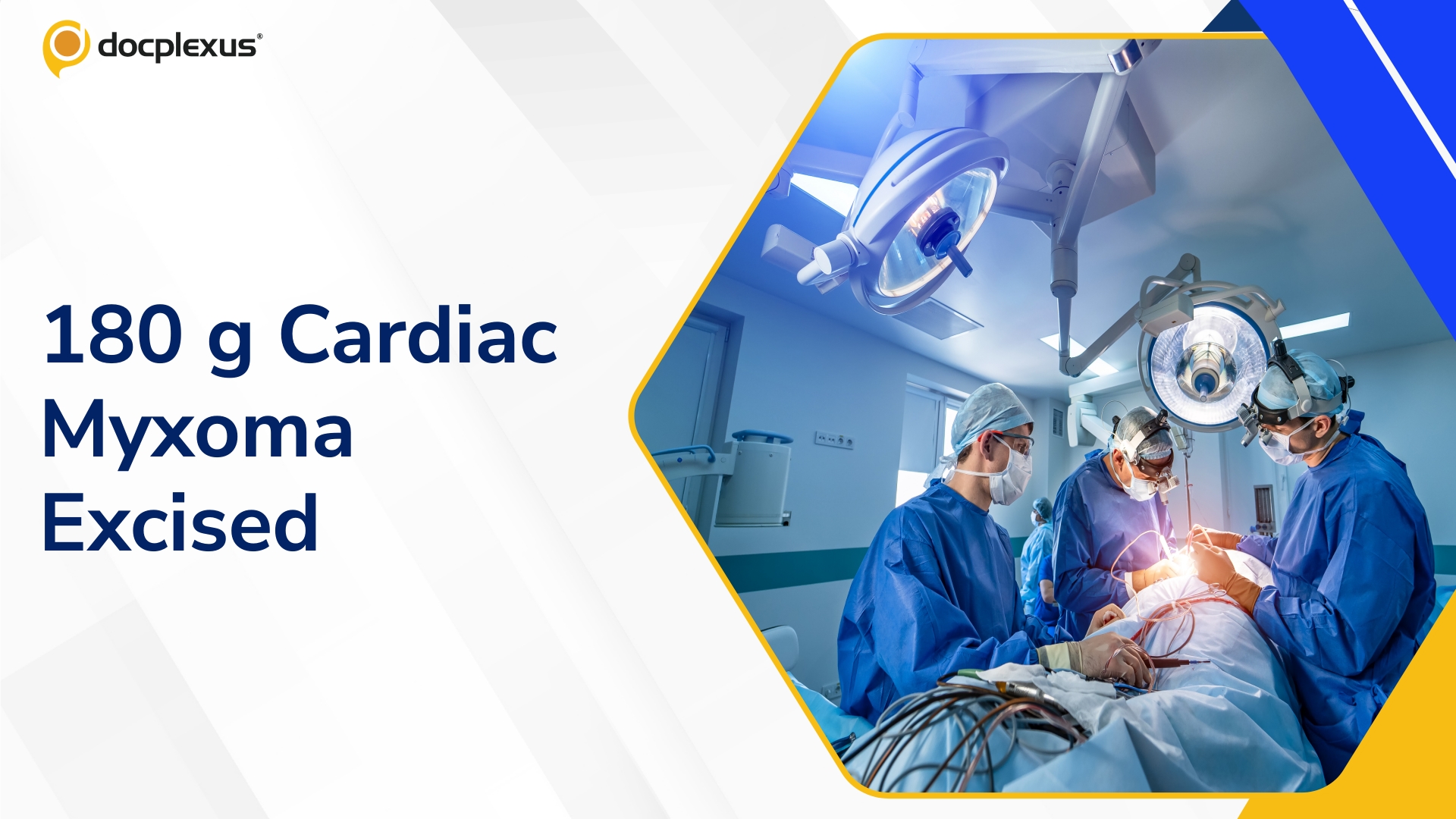 Indore Surgeons Remove Massive Right Atrial Myxoma from 75 Year Old Man
