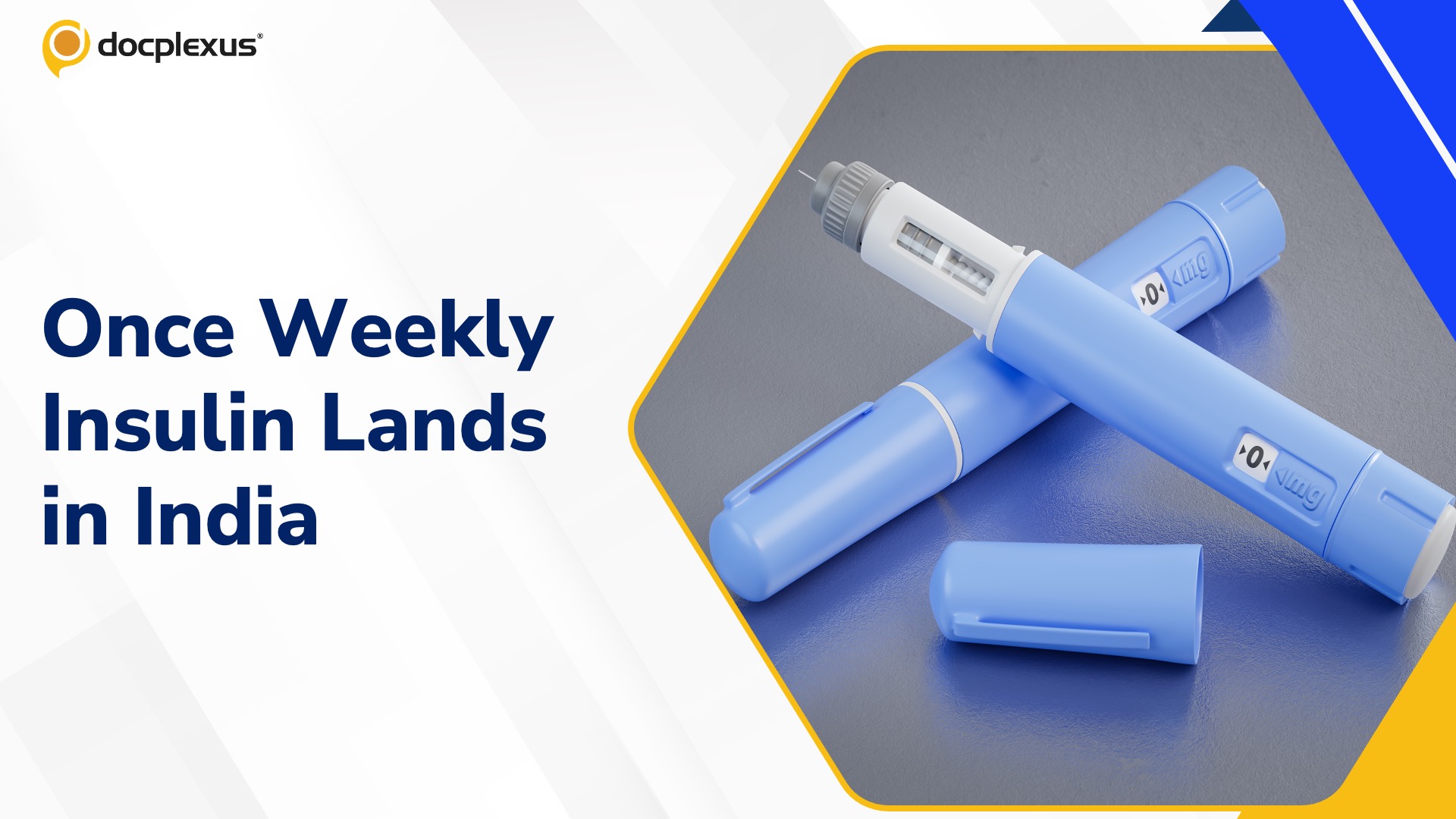 World's First Once Weekly Basal Insulin Launched in India