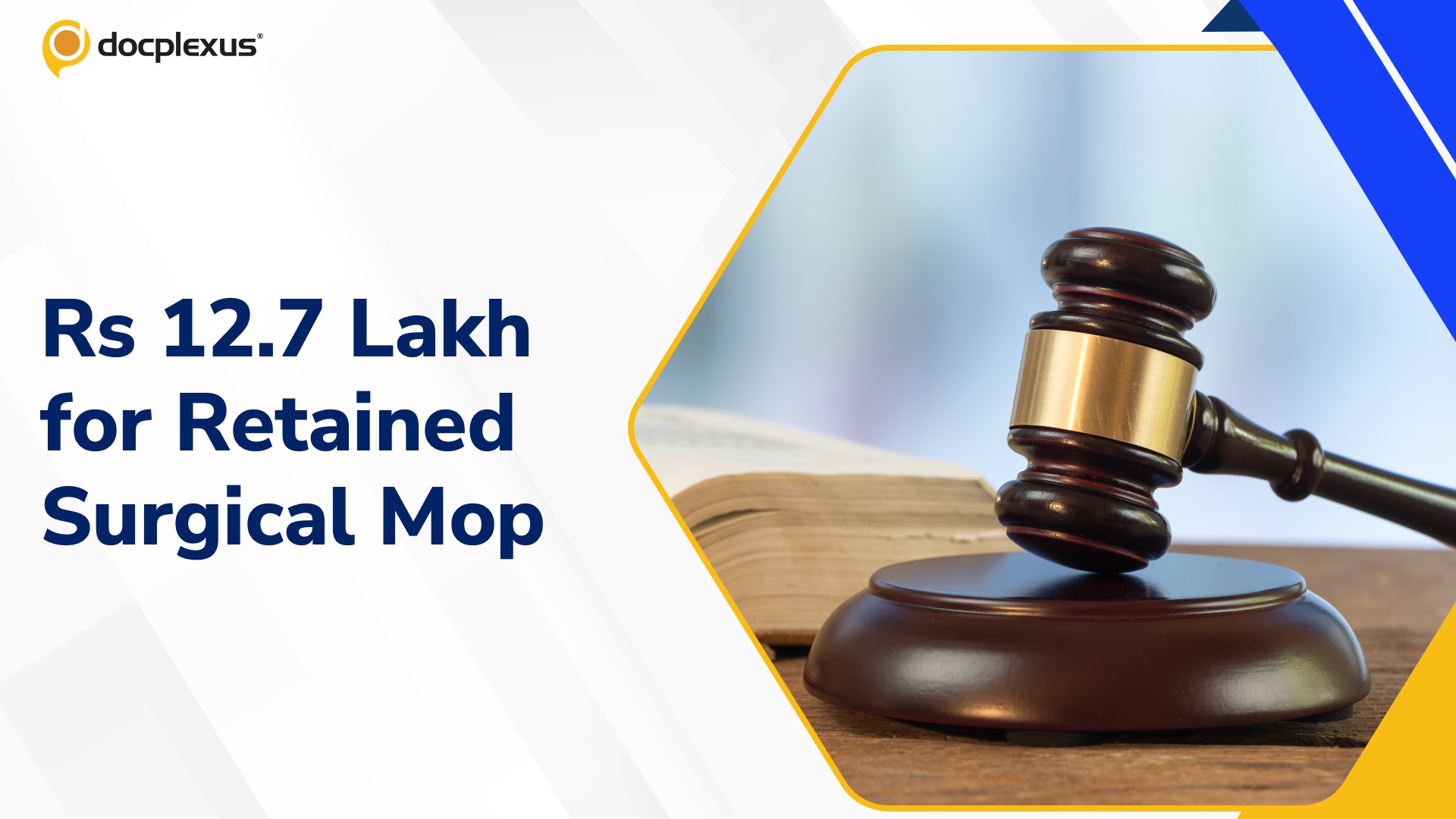 Retained Surgical Mop After Cesarean Leads to Rs 12.7 Lakh Negligence Award