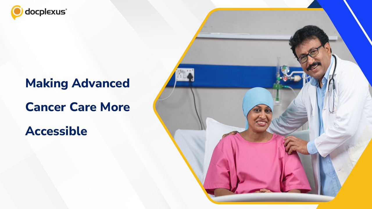 India Needs a National Strategy to Improve Access to New Cancer Therapies: Experts
