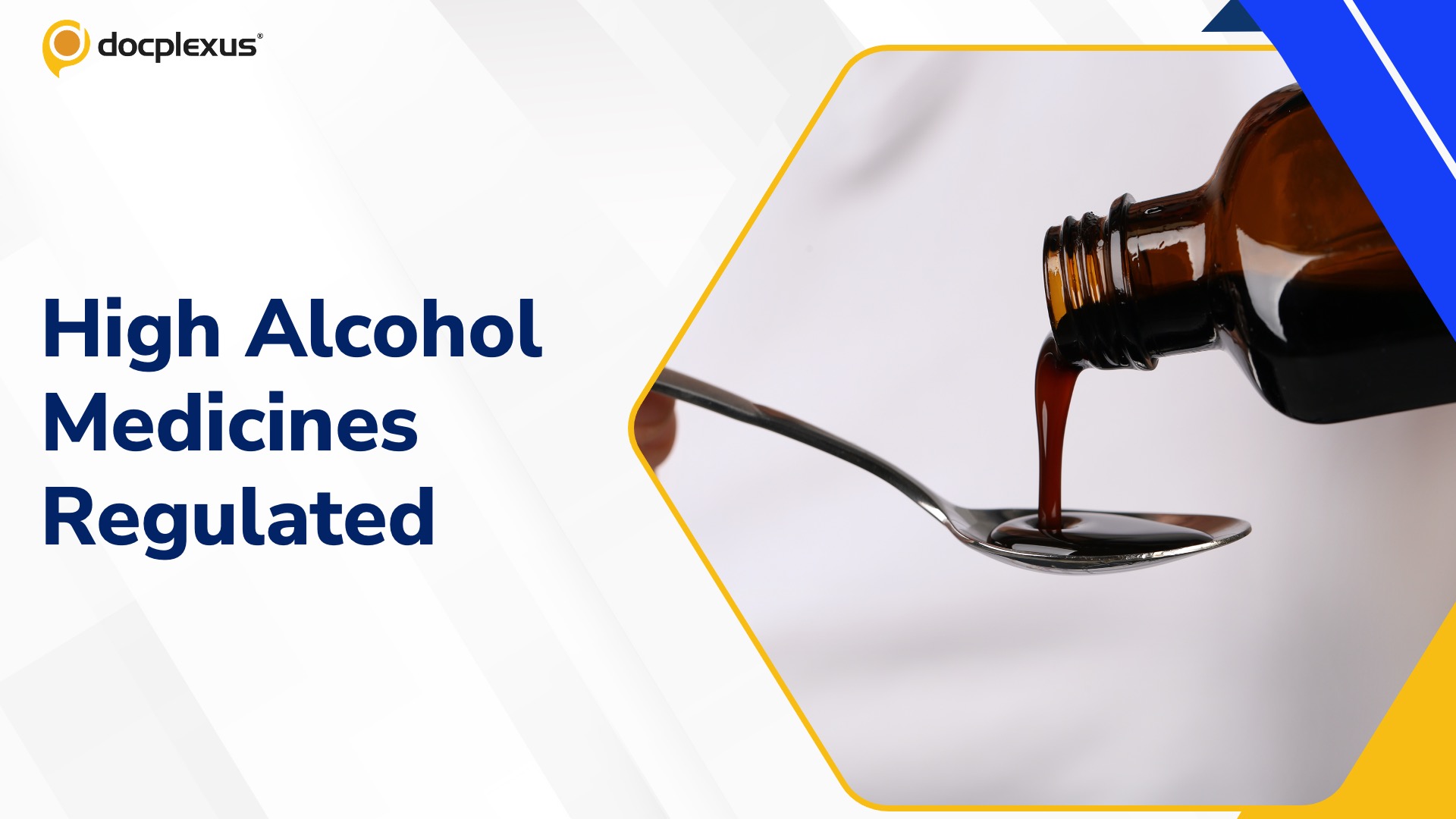 India Mandates Prescriptions for High Alcohol Oral Medicines