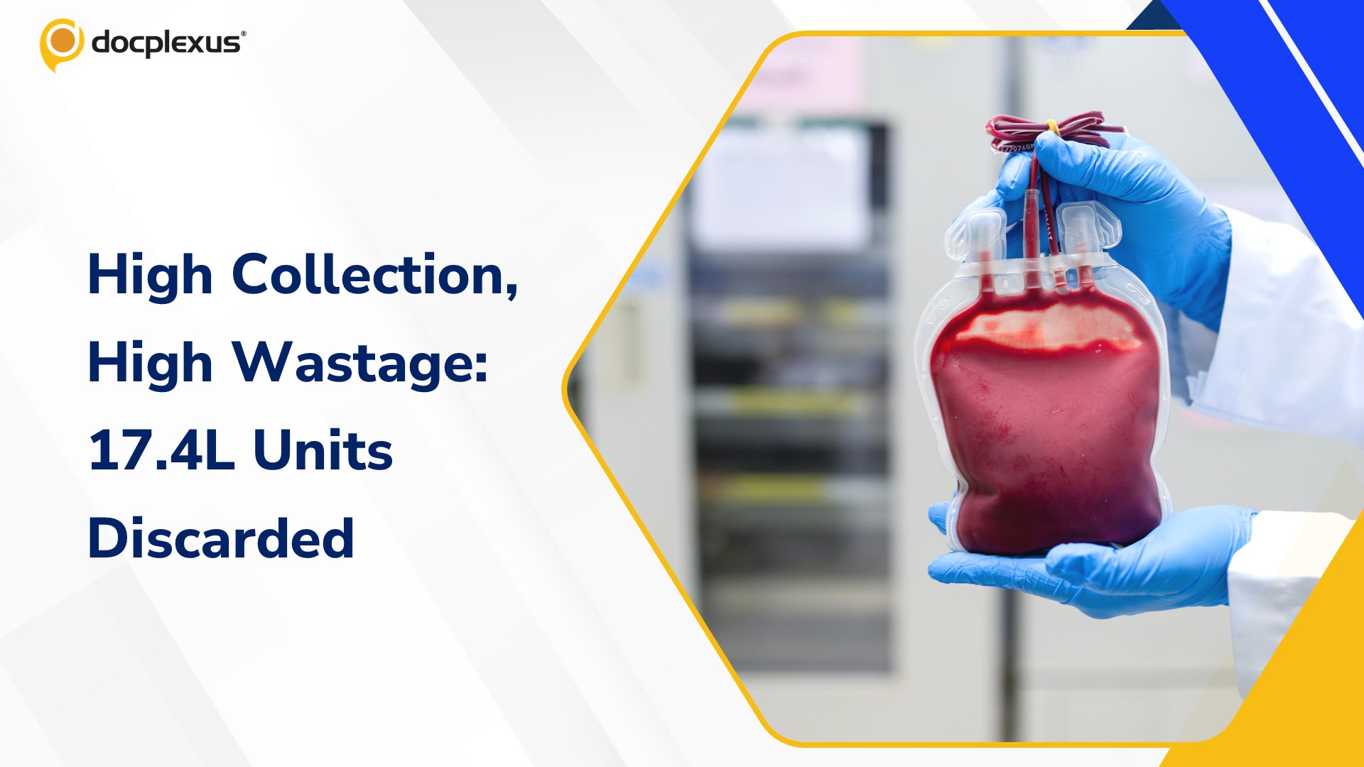 17.4 Lakh Blood Components Discarded in India Despite Record Collection in 2025